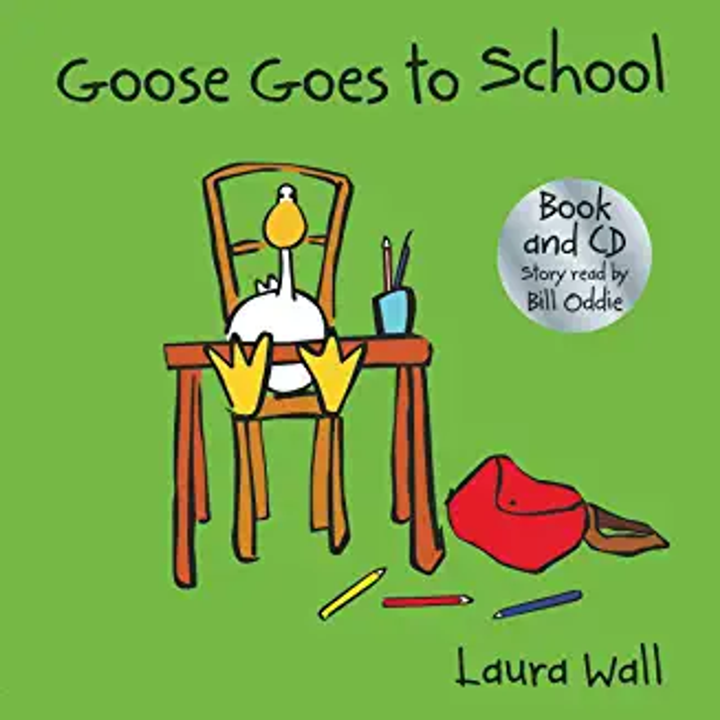 GOOSE GOES TO SCHOOL (Age 2) Book and CD