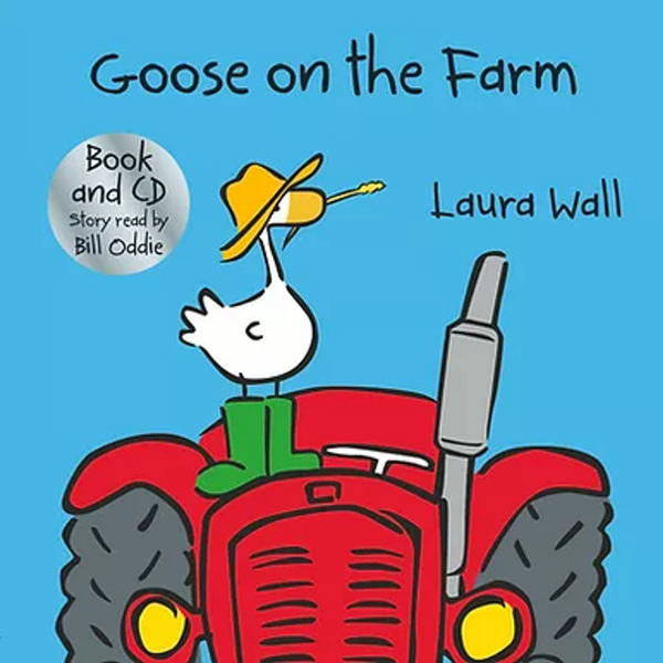 GOOSE ON THE FARM (Age 2+) Book and CD