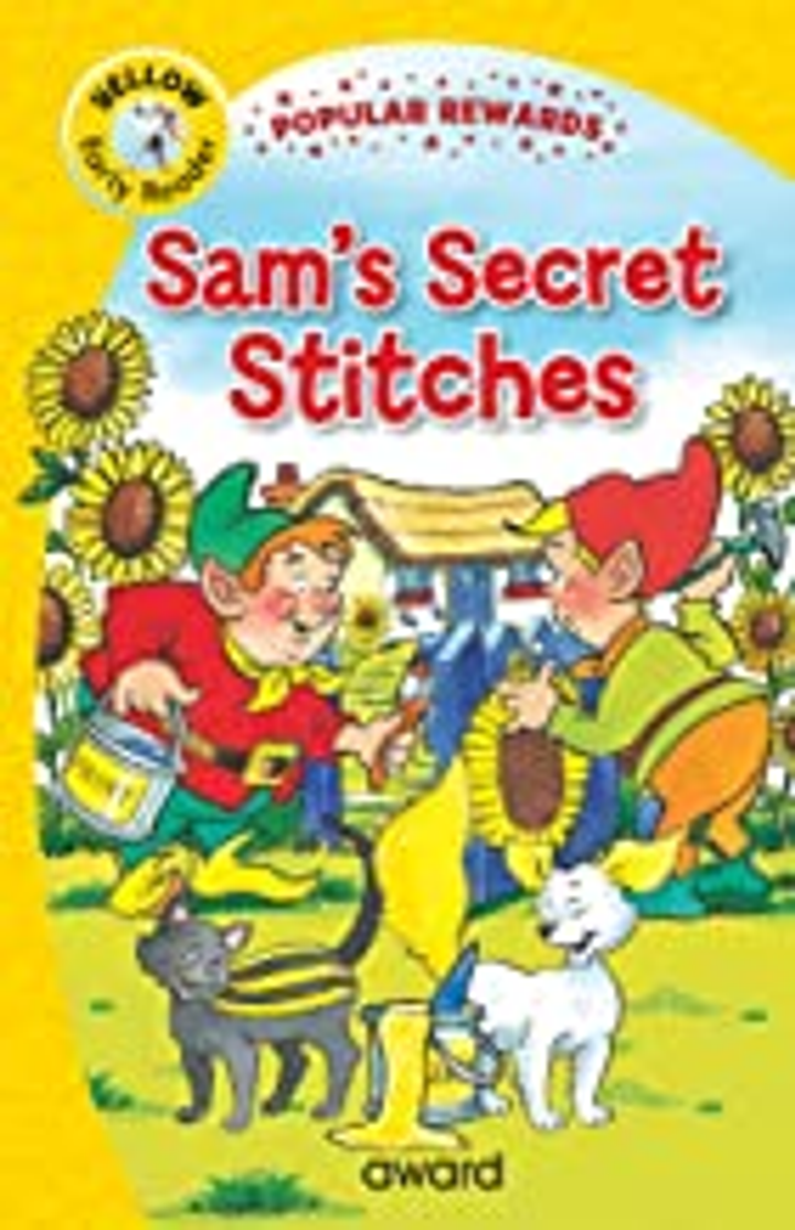 SAM'S SECRET STITCHES, Popular RewardsEarlyReader For skills & confidence (Age (Age 4+)