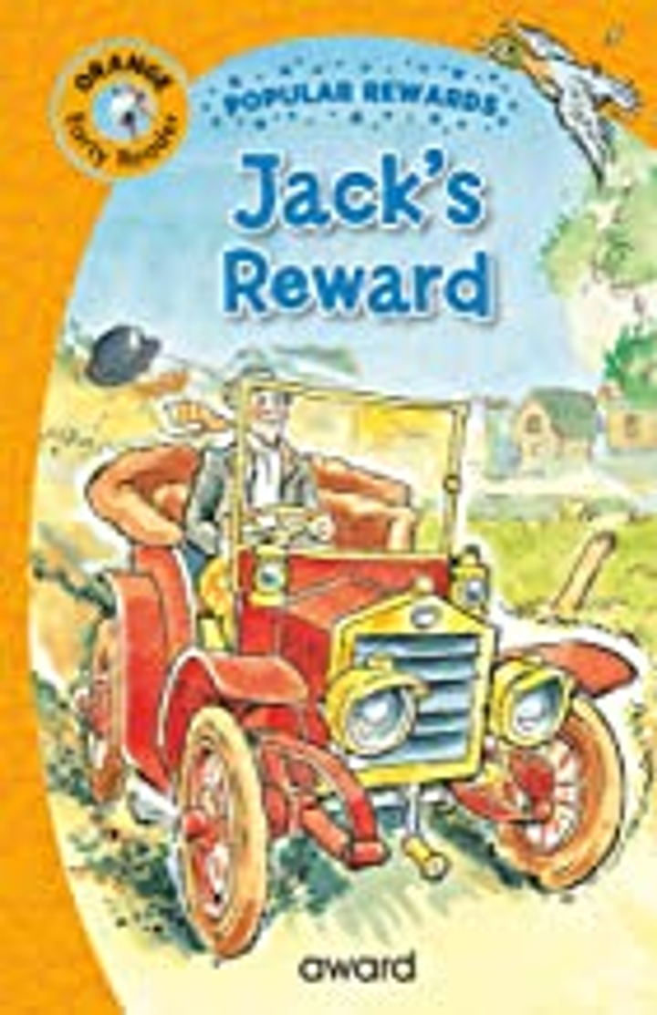 JACK'S REWARD (Popular Rewards Early Readers, for skills & confidence (Age 5-8)