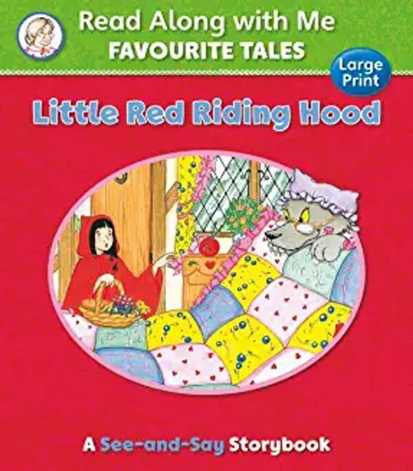 Read Along With Me, Favourite Tales - LITTLE RED RIDING HOOD, (A See & Say book)