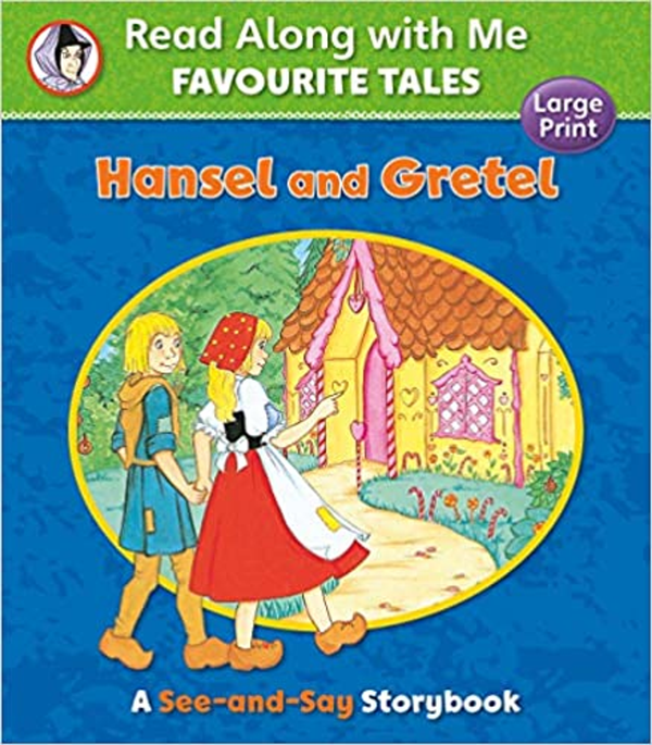 Read Along With Me, Favourite Tales - HANSEL & GRETEL, (A See & Say book)