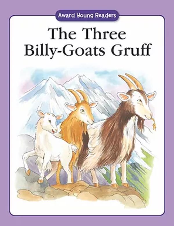 THE THREE BILLY GOATS GRUFF - SimpleText, Large Type, Bright Illustrations (Age 5+)