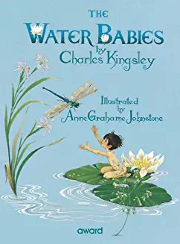 THE WATER BABIES by Charles Kingsley, and Jane Carruth/Anne Grahame Johnstone