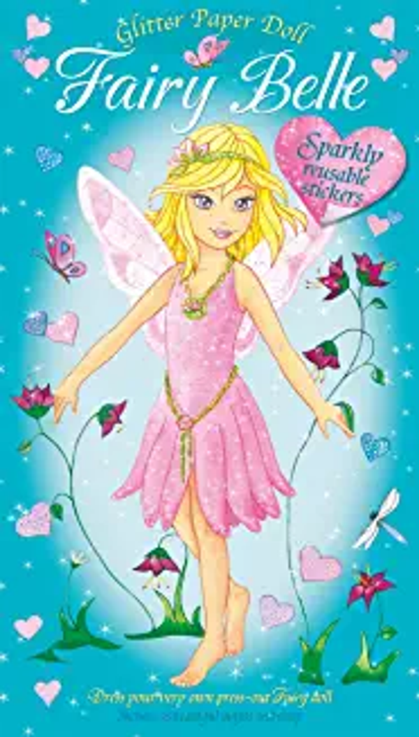 Glitter Paper Doll FAIRY BELLE Two Press Out Dolls Eight Outfits Accessories (Age (Age 4+)