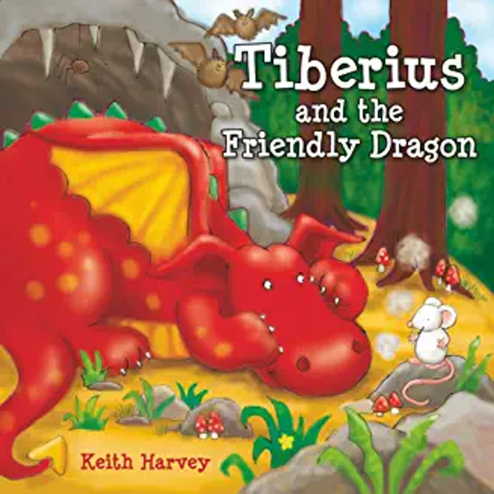 TIBERIUS & FRIENDLY DRAGON, Exciting escapades of a brave little mouse (Age (Age 4+)