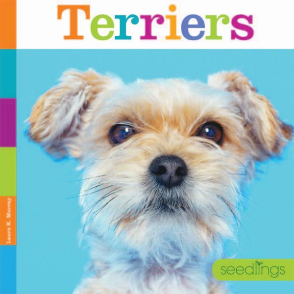 Seedlings Series Hardcover Seedlings: Terriers