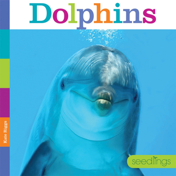 Seedlings Series Hardcover Seedlings: Dolphins