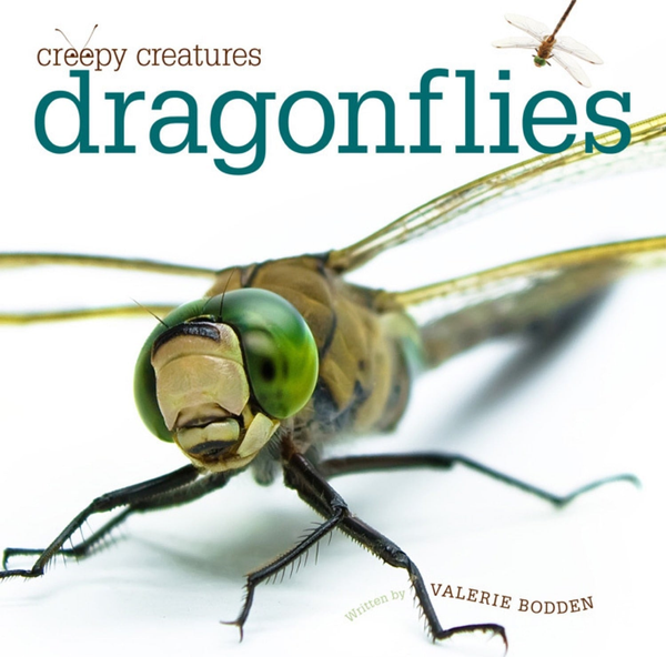 Creepy Creatures Series Paperback Creepy Creatures: Dragonflies