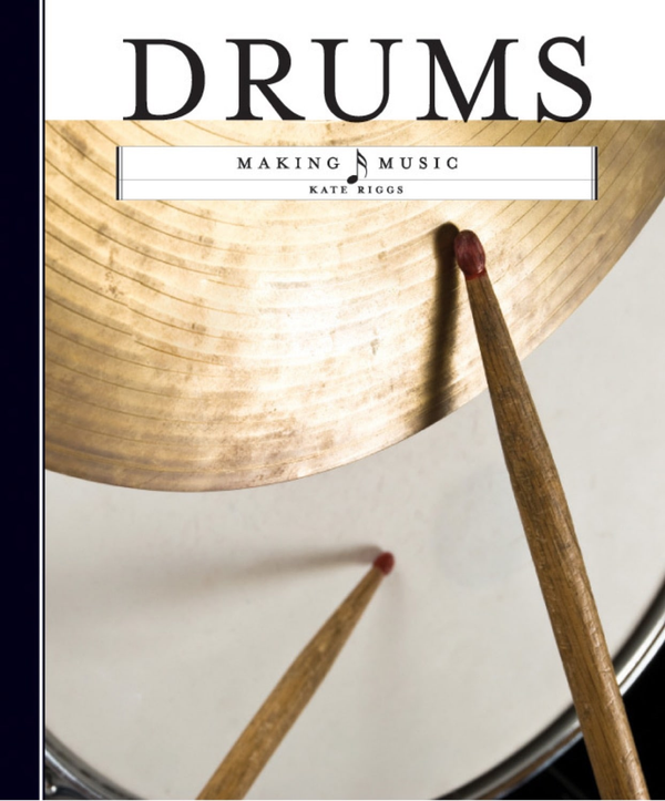 Making Music Series Hardcover Making Music: Drums