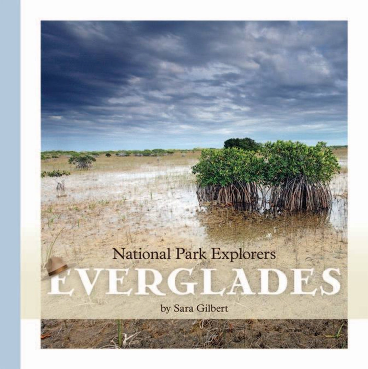 National Park Explorers Series Hardcover National Park Explorers: Everglades