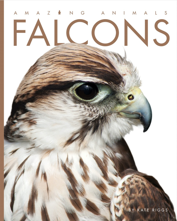 Amazing Animals - Classic Edition Series Hardcover Amazing Animals - Classic Edition: Falcons