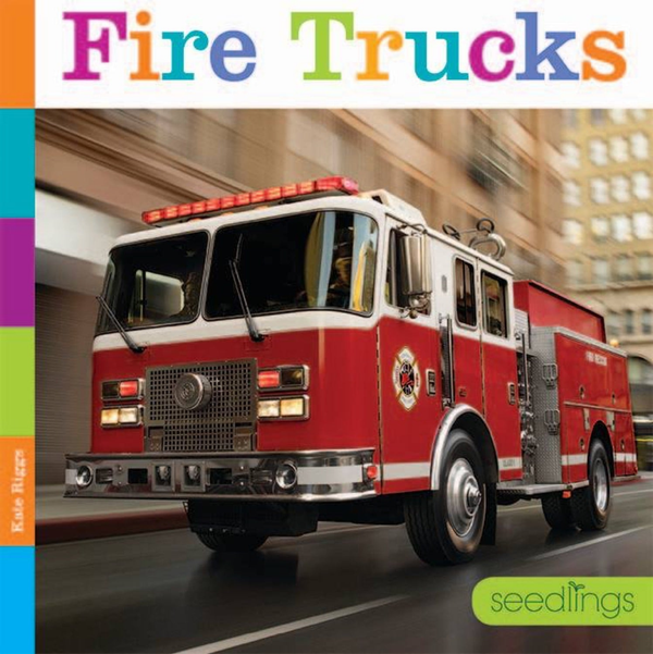 Seedlings Series Hardcover Seedlings: Fire Trucks