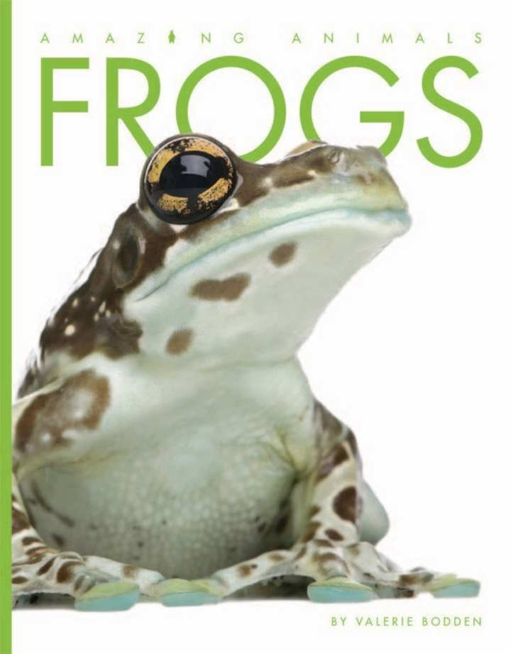 Amazing Animals - Classic Edition Series Hardcover Amazing Animals - Classic Edition: Frogs