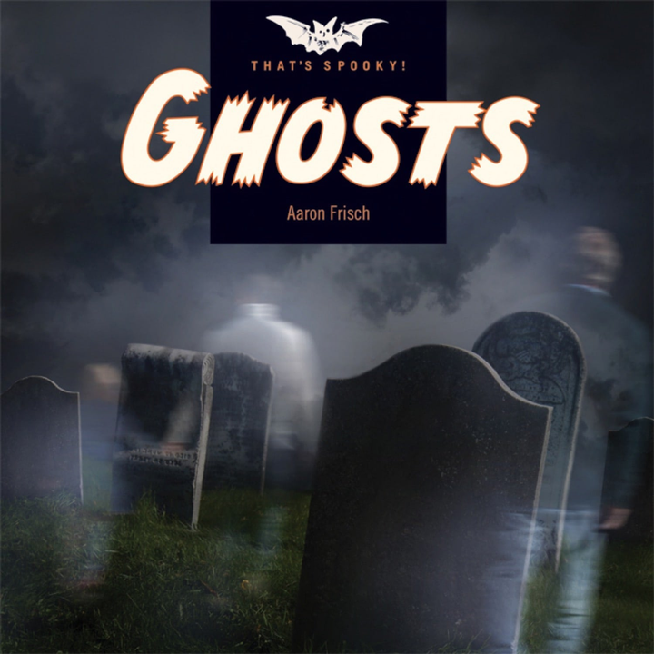 That's Spooky! Series Hardcover That's Spooky!: Ghosts