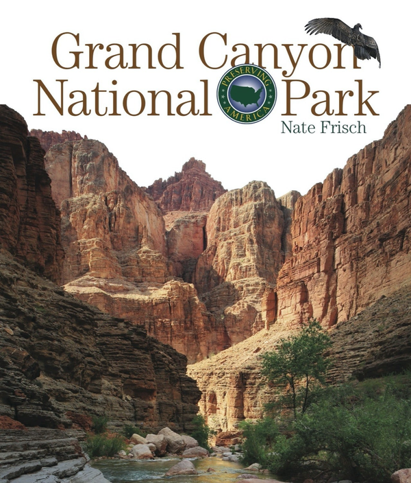 Preserving America Series Hardcover Preserving America: Grand Canyon National Park