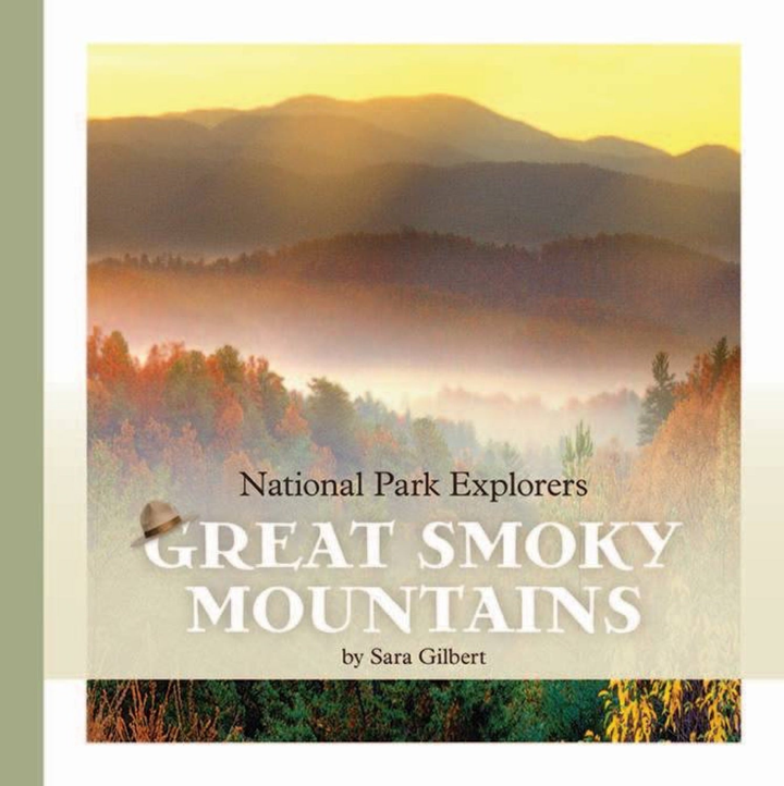 National Park Explorers Series Hardcover National Park Explorers: Great Smoky Mountains