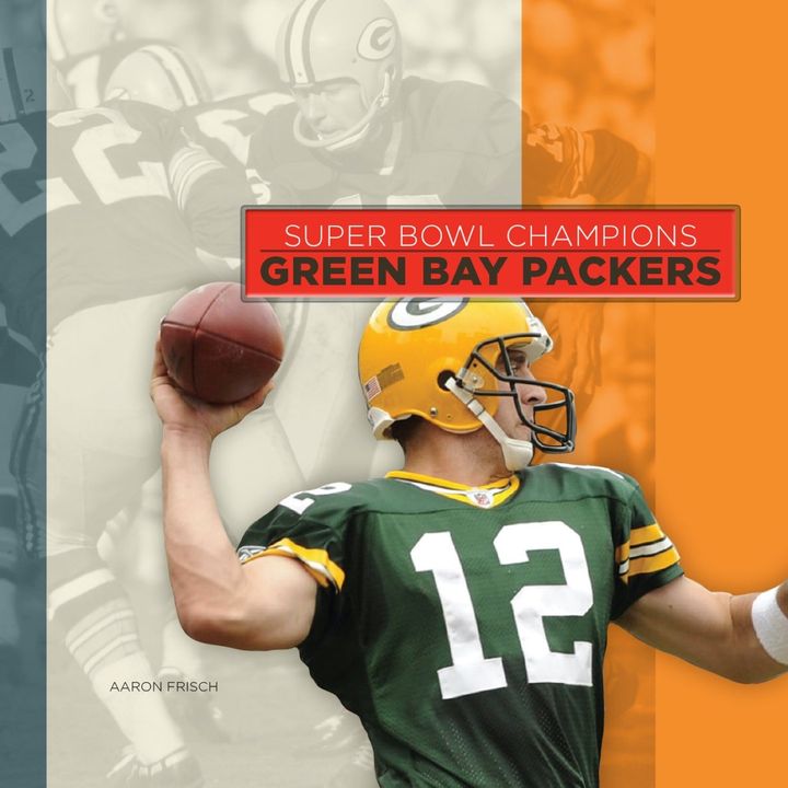 Super Bowl Champions Series Hardcover Super Bowl Champions: Green Bay Packers (2014)