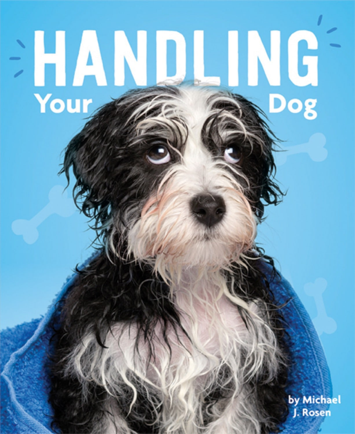 A Dog's Life Series Hardcover A Dog's Life: Handling Your Dog