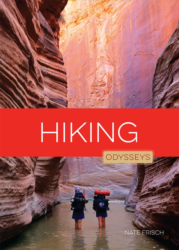 Odysseys in Outdoor Adventures Series Hardcover Odysseys in Outdoor Adventures: Hiking