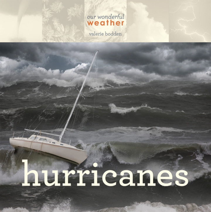 Our Wonderful Weather Series Hardcover Our Wonderful Weather: Hurricanes