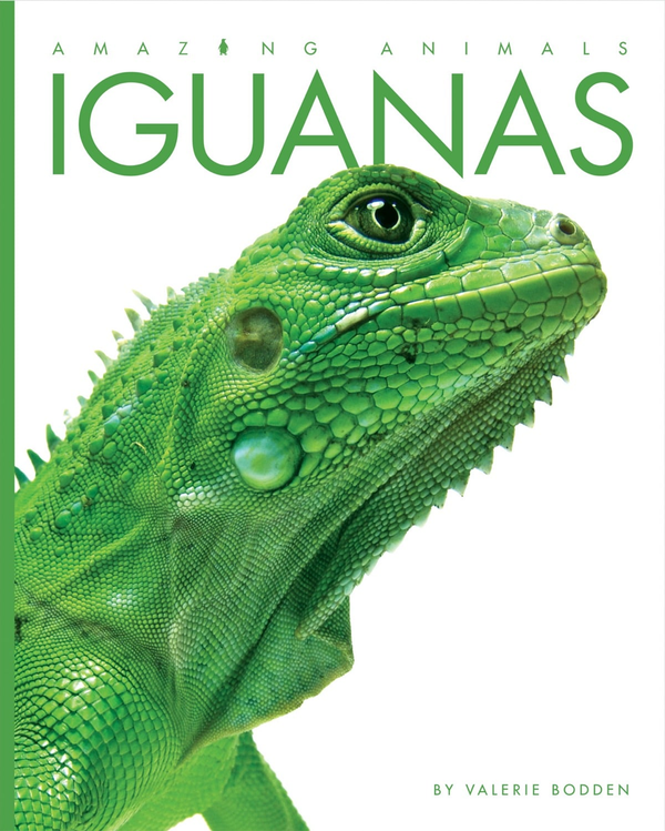 Amazing Animals - Classic Edition Series Hardcover Amazing Animals - Classic Edition: Iguanas