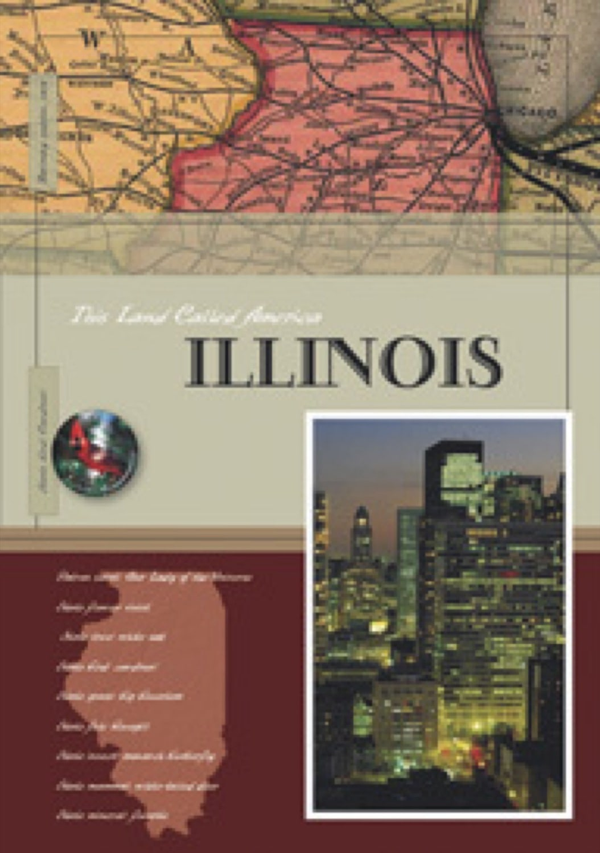 This Land Called America Series Hardcover This Land Called America: Illinois