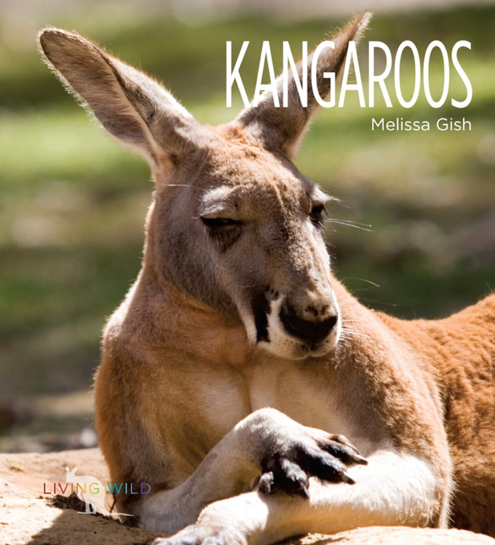 Living Wild Series Paperback Living Wild: Kangaroos