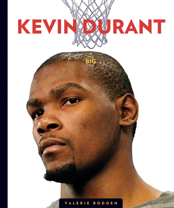 The Big Time Series Hardcover The Big Time: Kevin Durant