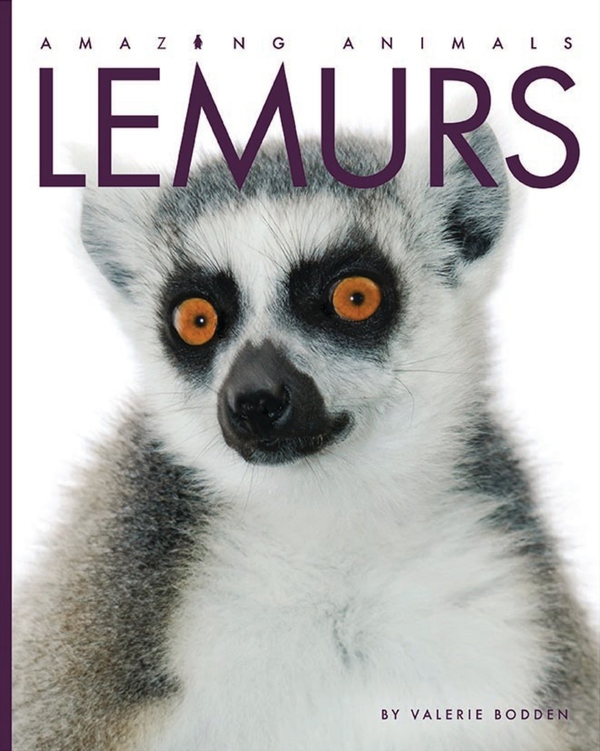 Amazing Animals - Classic Edition Series Hardcover Amazing Animals - Classic Edition: Lemurs