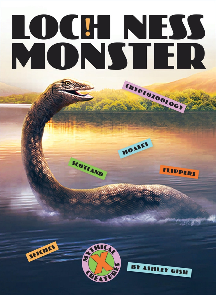 X-Books Series Hardcover X-Books: Mythical Creatures: Loch Ness Monster