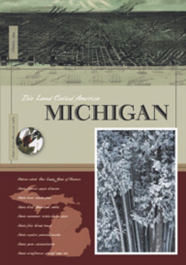 This Land Called America Series Hardcover This Land Called America: Michigan