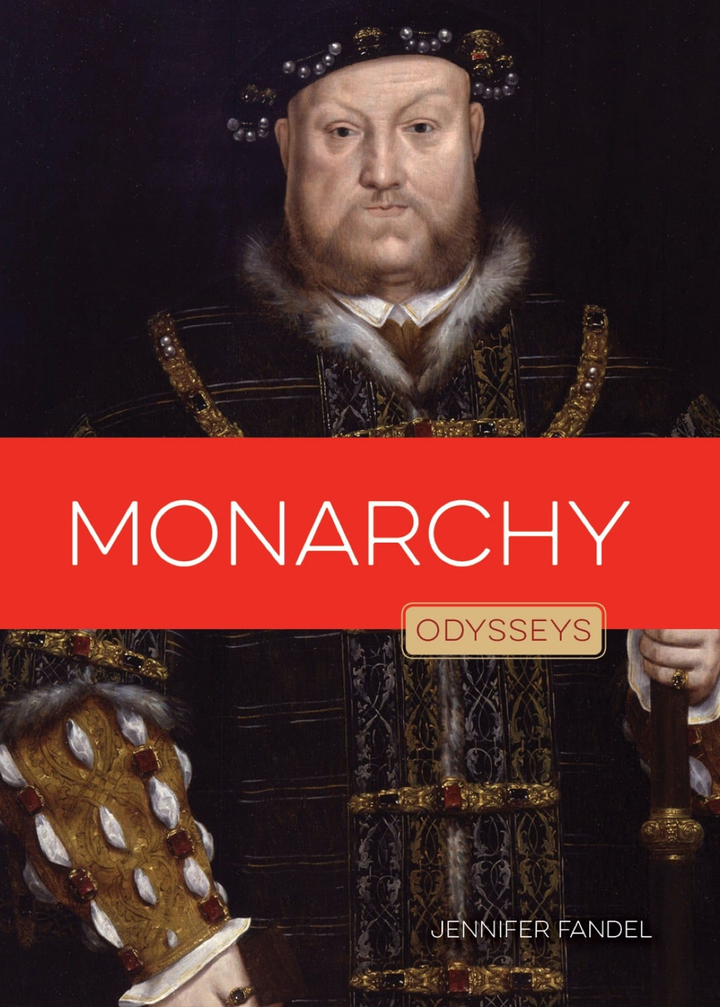 Odysseys in Government Series Hardcover Odysseys in Government: Monarchy