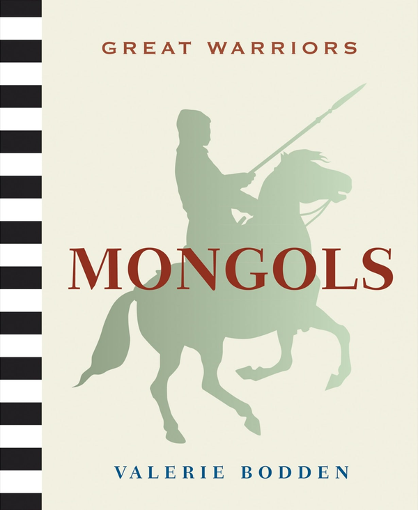 Great Warriors Series Hardcover Great Warriors: Mongols