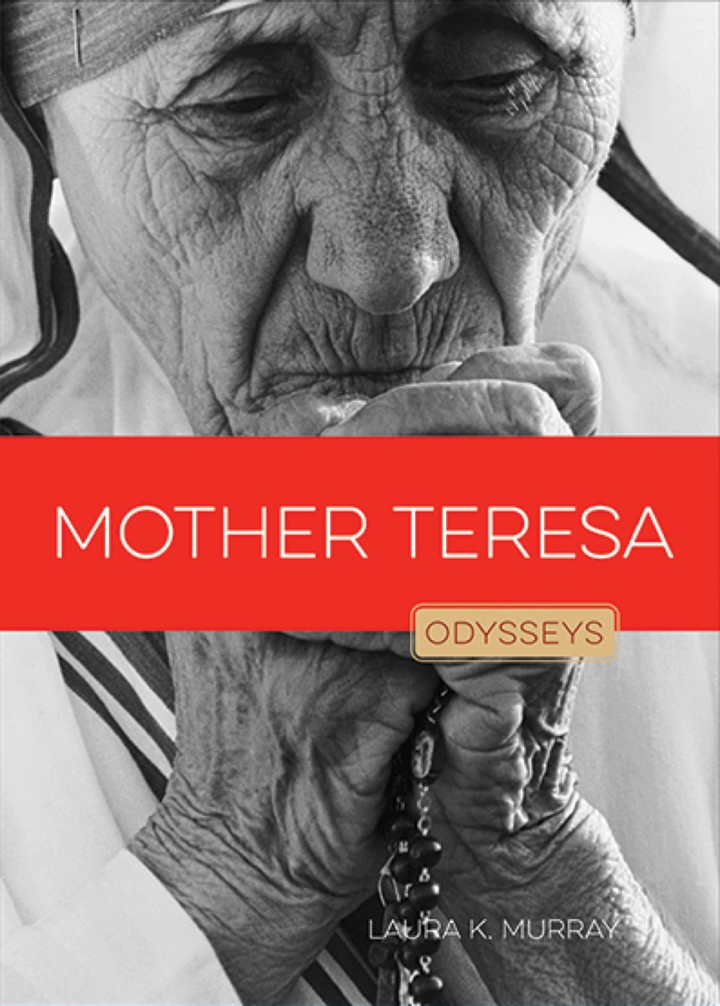 Odysseys in Peace Series Hardcover Odysseys in Peace: Mother Teresa