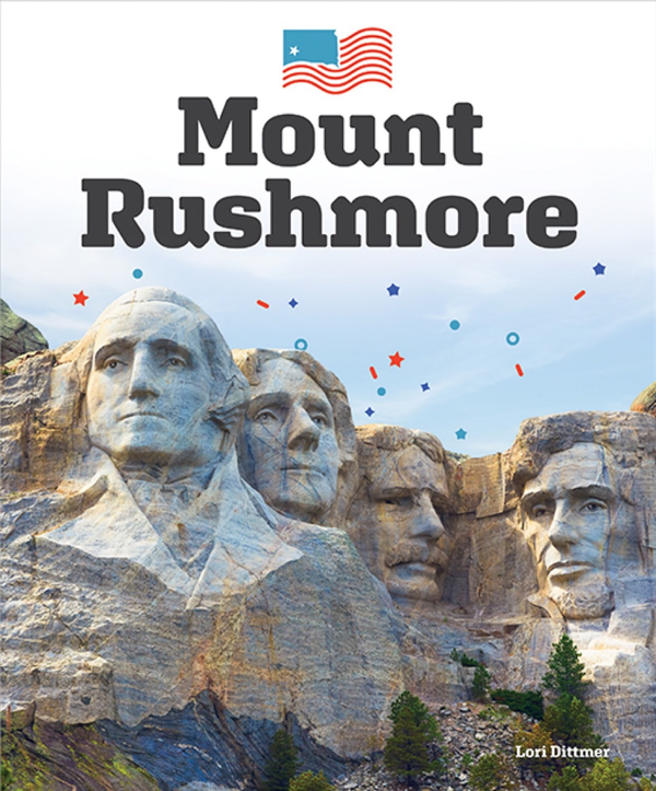 Landmarks of America Series Hardcover Landmarks of America: Mount Rushmore