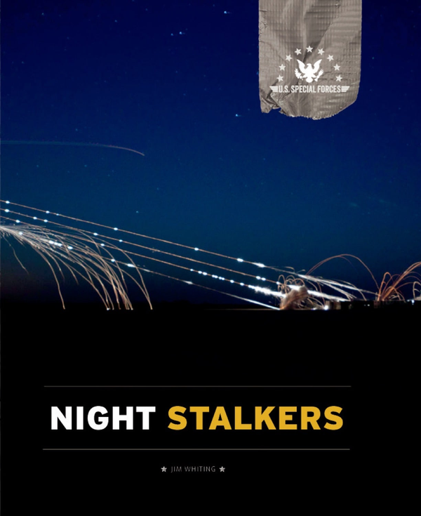 U.S. Special Forces Series Hardcover U.S. Special Forces: Night Stalkers