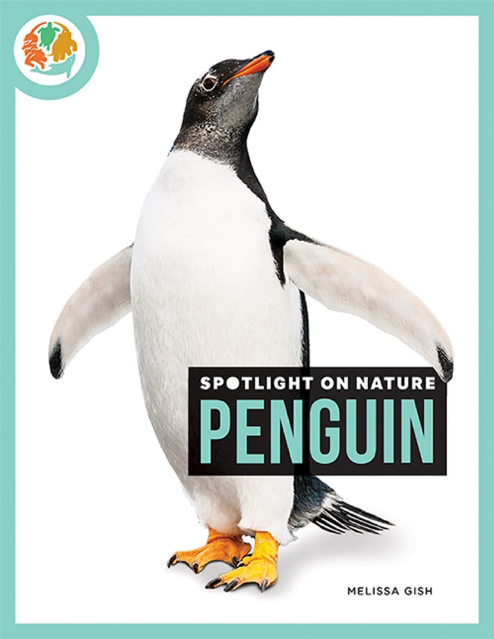 Spotlight on Nature Series Hardcover Spotlight on Nature: Penguin