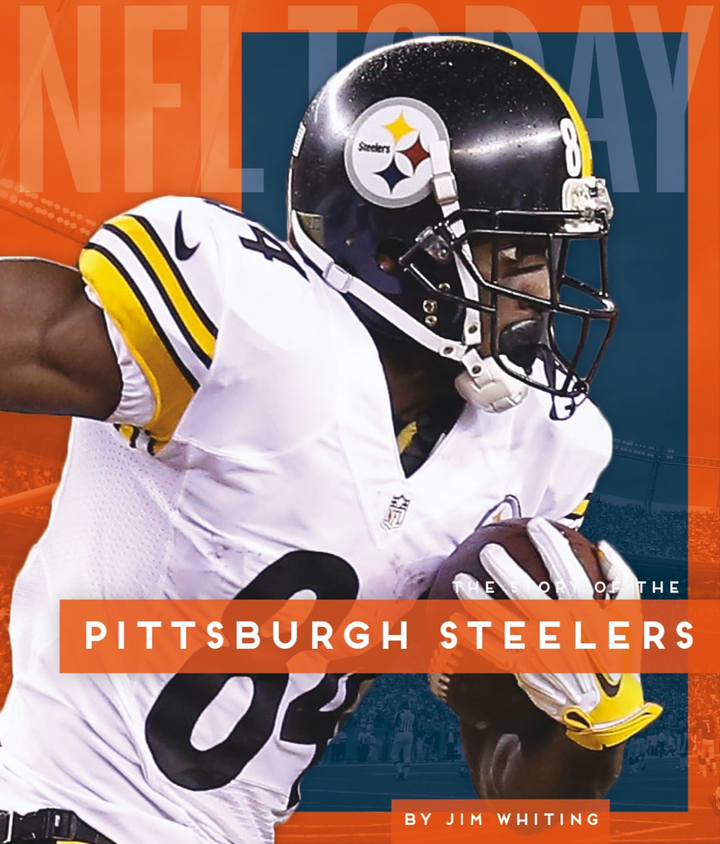 NFL Today Series Hardcover NFL Today: Pittsburgh Steelers