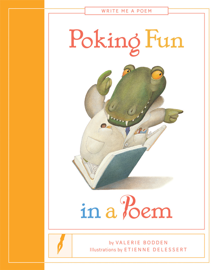 Write Me a Poem Series Hardcover Write Me a Poem: Poking Fun in a Poem