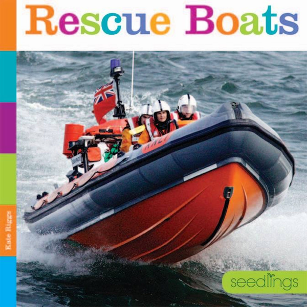 Seedlings Series Hardcover Seedlings: Rescue Boats