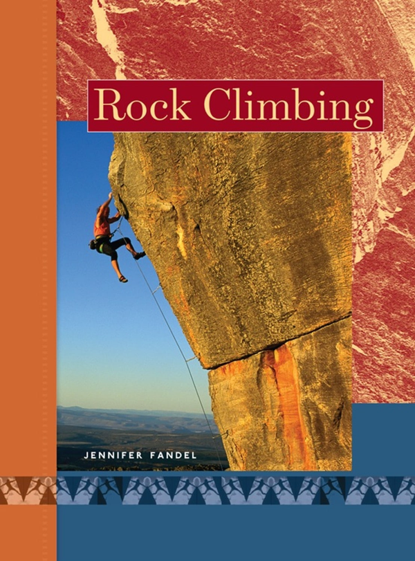 Active Sports Series Hardcover Active Sports: Rock Climbing