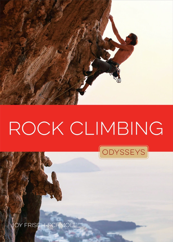 Odysseys in Outdoor Adventures Series Hardcover Odysseys in Outdoor Adventures: Rock Climbing