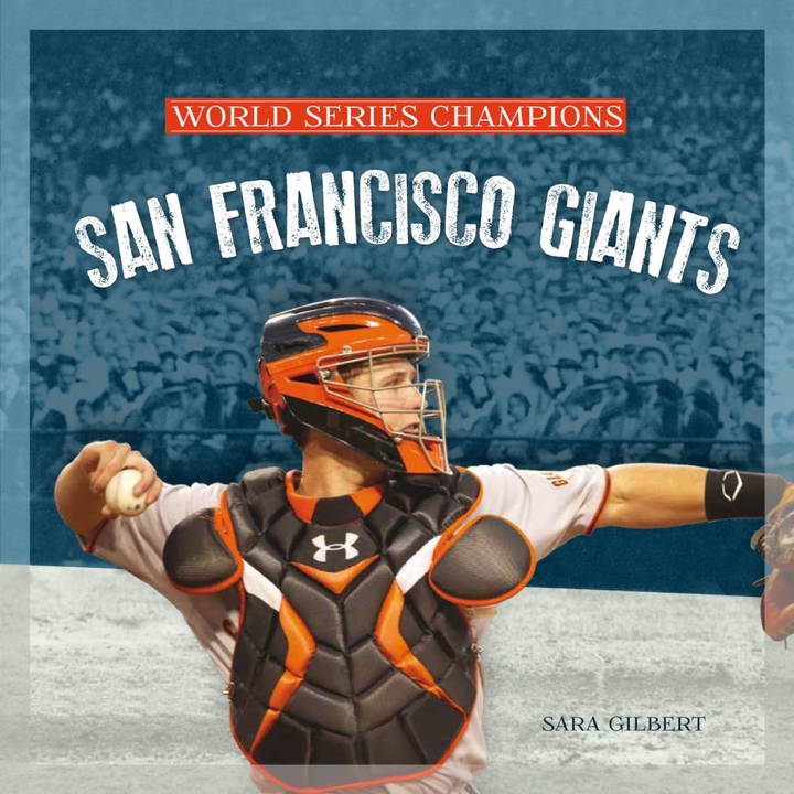 World Series Champions Series Hardcover World Series Champions: San Francisco Giants