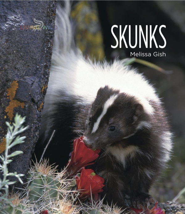 Living Wild Series Hardcover Living Wild: Skunks