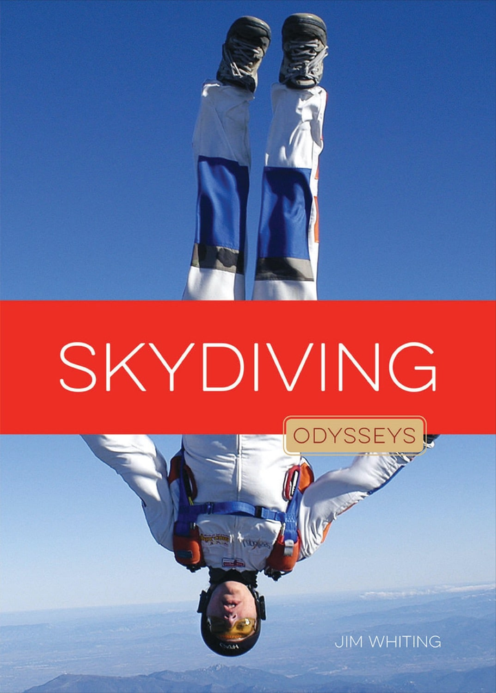 Odysseys in Extreme Sports Series Hardcover Odysseys in Extreme Sports: Skydiving