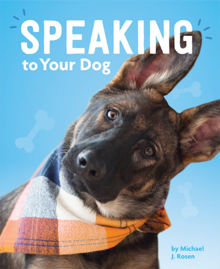 A Dog's Life Series Hardcover A Dog's Life: Speaking to Your Dog