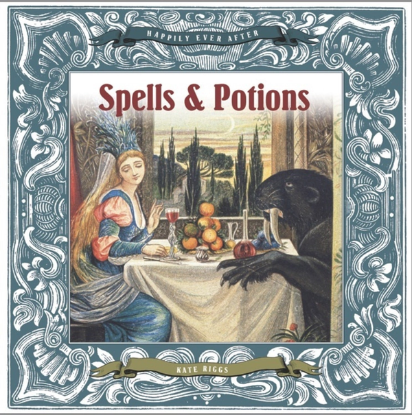 Happily Ever After Series Hardcover Happily Ever After: Spells & Potions