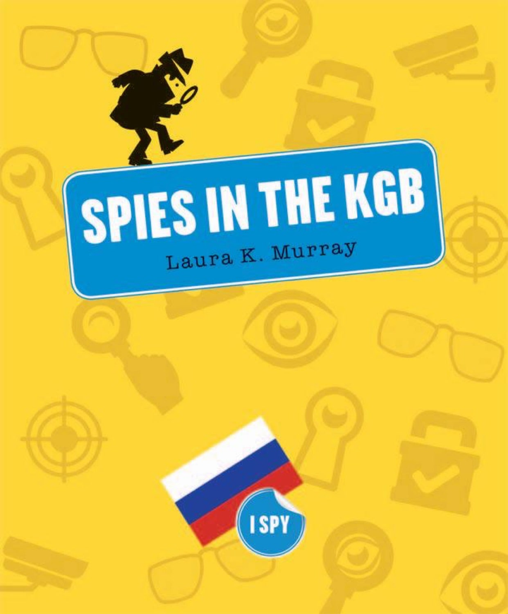 I Spy Series Hardcover I Spy: Spies in the KGB