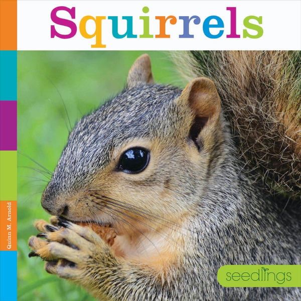 Seedlings Series Hardcover Seedlings: Squirrels